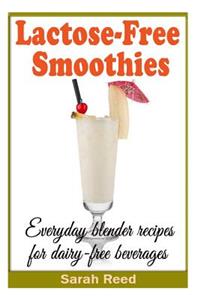 Lactose-Free Smoothies
