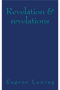 Revelation & revelations