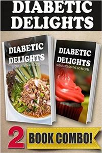 Sugar-free Thai Recipes / Sugar-free On-the-go Recipes (Diabetic Delights)