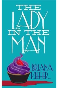 The Lady in the Man