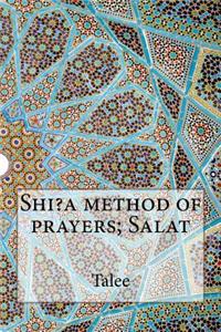 Shi?a method of prayers; Salat