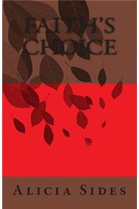 Faith's Choice