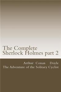 Complete Sherlock Holmes part 2