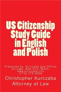 Us Citizenship Study Guide in English and Polish