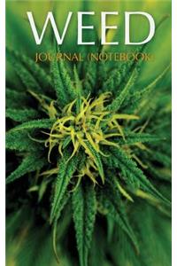 Weed Journal (Notebook)