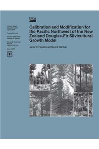 Calibration and Modification for the Pacific Northwest of the New Zealand Douglas-Fir Silvicultural Growth Model