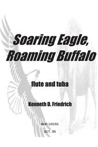 Soaring Eagle, Roaming Buffalo