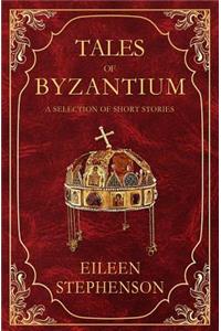 Tales of Byzantium
