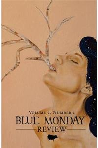 Blue Monday Review