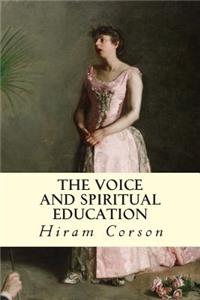 Voice and Spiritual Education
