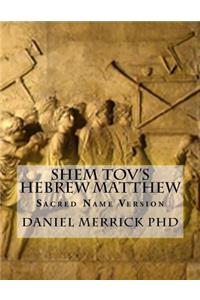 Shem Tov's Hebrew Matthew