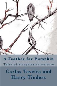 A Feather for Pumpkin