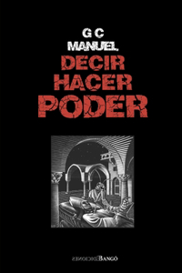 Decir, hacer, poder