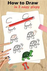 How to Draw in 8 Easy Steps