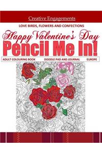Happy Valentine's Day Adult Colouring Book Doodle Pad and Journal Europe