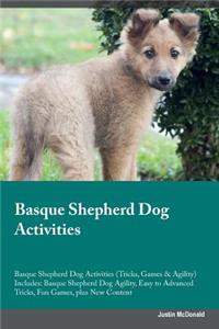 Basque Shepherd Dog Activities Basque Shepherd Dog Activities (Tricks, Games & Agility) Includes