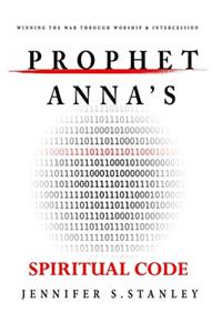 Prophet Anna's Spiritual Code