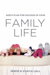 God's Plan for Success in Your Family Life