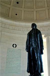 Thomas Jefferson Statue in Washington, D.C. Journal