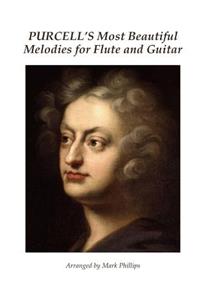 Purcell's Most Beautiful Melodies for Flute and Guitar