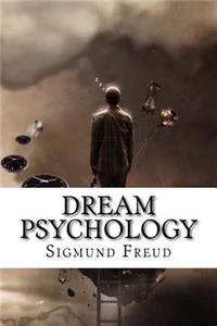 Dream Psychology Sigmund Freud