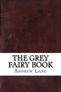 The Grey Fairy Book
