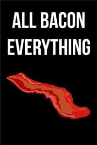 All Bacon Everything