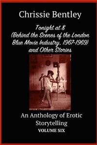 Tonight at 8 (Behind the Scenes of the London Blue Movie Industry, 1967-1969)