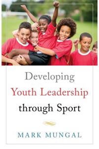 Developing Youth Leadership through Sport