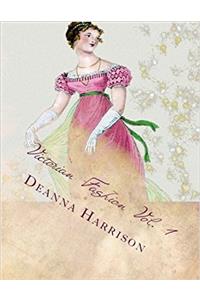 Victorian Fashion: Grayscale Adult Coloring Book: Volume 1