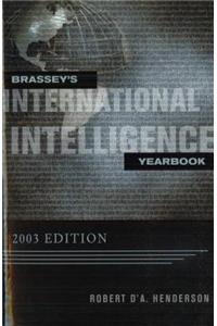 Brassey'S International Intelligence Yearbook: 2003 Edition