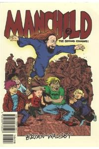 Manchild 2: The Second Coming!