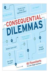 Consequential Dilemmas