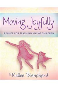 Moving Joyfully