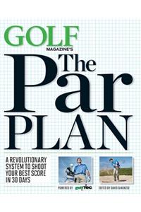 GOLF Magazine's the Par Plan