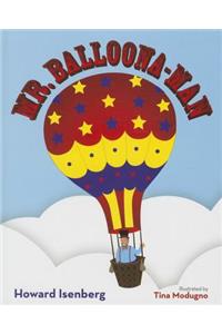 MR Balloona Man
