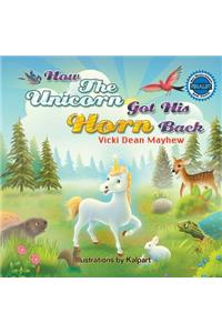 How the Unicorn Got His Horn Back