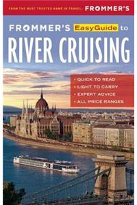 Frommer's Easyguide to River Cruising