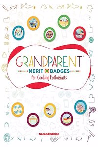 Grandparent Merit Badges (TM) for Cooking Enthusiasts