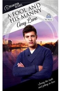 A Fool and His Manny