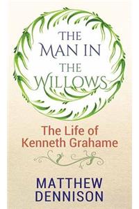 The Man in the Willows