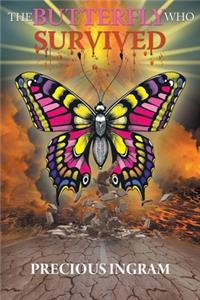 Butterfly Who Survived