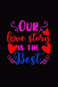 Our love story is the best