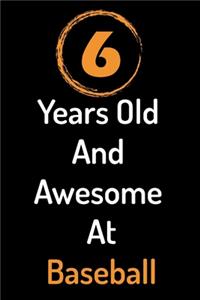 6 Years Old And Awesome At Baseball