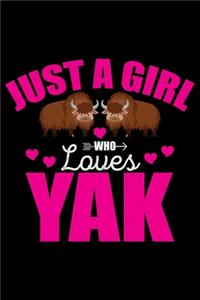 Just A Girl Who Loves YAK