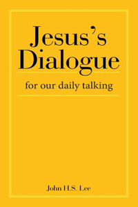 Jesus's Dialogue