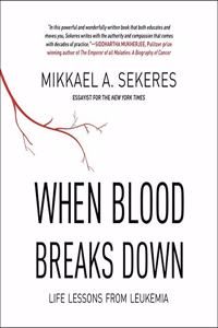 When Blood Breaks Down