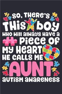 So Theres This Boy Who Will Always Have a Piece of My Heart He Calls Me Aunt Autism Awareness