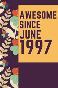 Awesome Since August 1997 Notebook Birthday Gift