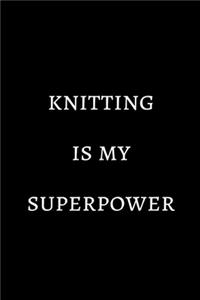 Knitting is my superpower